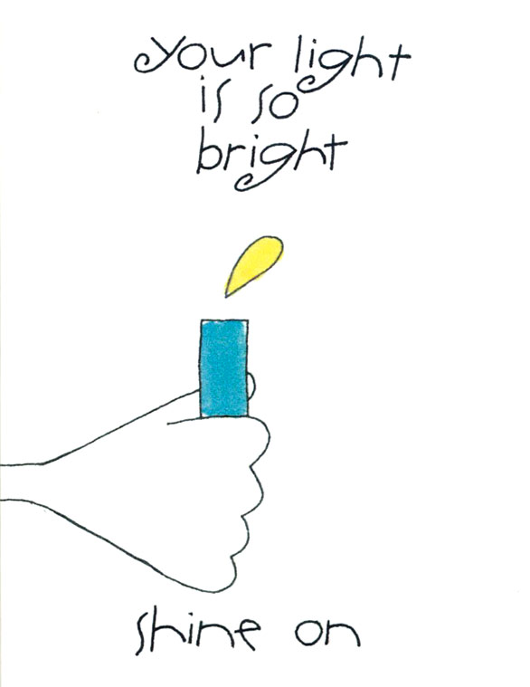 your light is so bright, shine on - Heartstrings Card Company, LLC.
